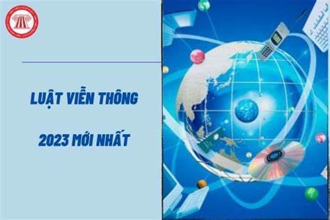 Luật Viễn th&ocirc;ng (sửa đổi) sẽ c&oacute; hiệu lực từ 1/7/2024