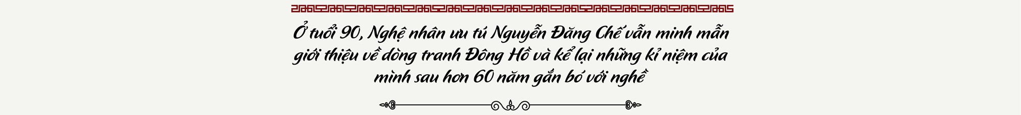 Nghệ nhân ưu tú 90 tuổi đánh thức dòng tranh Đông Hồ, mang không khí Tết xưa trở lại qua từng nét chạm khắc - ảnh 2