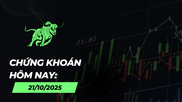 Chứng khoán hôm nay 21/10: Giữ tiền mặt, chờ tín hiệu cân bằng để giải ngân