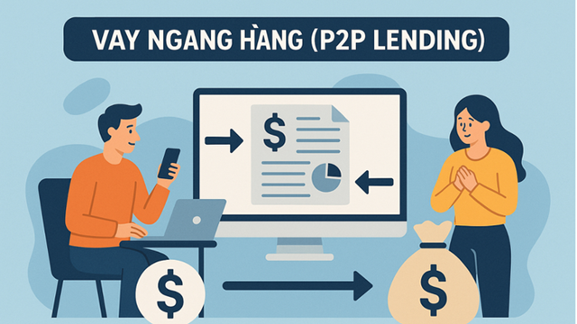 Chính phủ đồng ý thí điểm cho vay ngang hàng từ 1/7