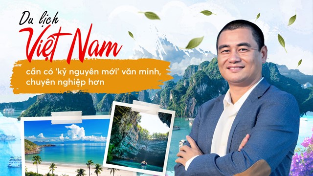 CEO Phạm Hà: Du lịch Việt Nam cần có ‘kỷ nguyên mới’ văn minh, chuyên nghiệp hơn