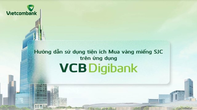 Hướng dẫn mua vàng miếng SJC trên ứng dụng VCB Digibank