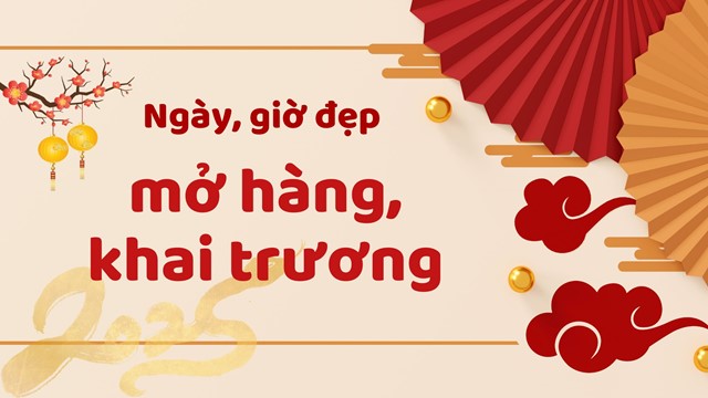 Gợi ý ngày đẹp, giờ đẹp Tết Ất Tỵ 2025 để mở hàng đầu năm, thu hút tài lộc