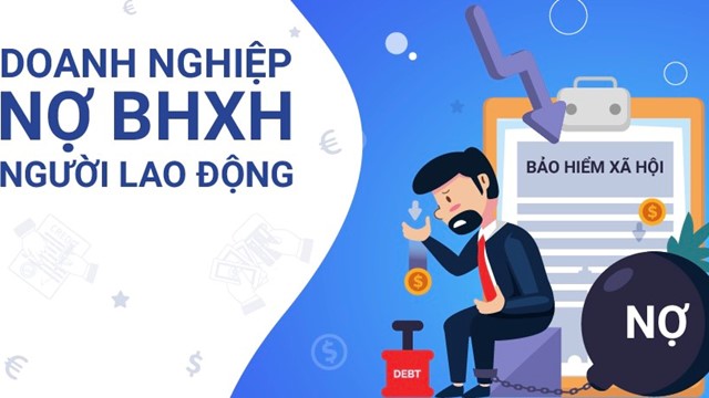 Doanh nghiệp sẽ phải “trả giá đắt” nếu không xử lý nợ BHXH trước 1/7/2025