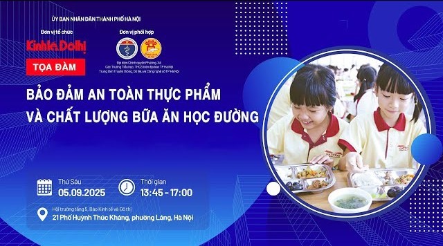 Tọa đàm: “Bảo đảm an toàn thực phẩm và chất lượng bữa ăn học đường” tại Hà Nội