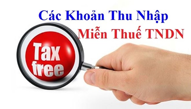 Chi tiết 21 loại thu nhập được miễn thuế thu nhập cá nhân từ năm 2026
