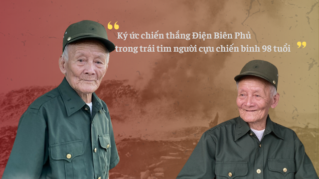 Ký ức chiến thắng Điện Biên Phủ trong trái tim người cựu chiến binh 98 tuổi: 'Suy cho cùng, tôi chưa bao giờ thấy sợ hãi hay hối hận'