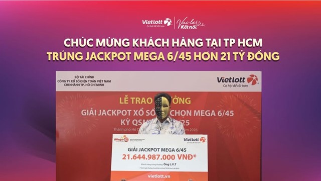 Một nhân viên văn phòng trúng giải Vietlott hơn 21,6 tỷ đồng nhờ chọn vé số theo ngày kỷ niệm